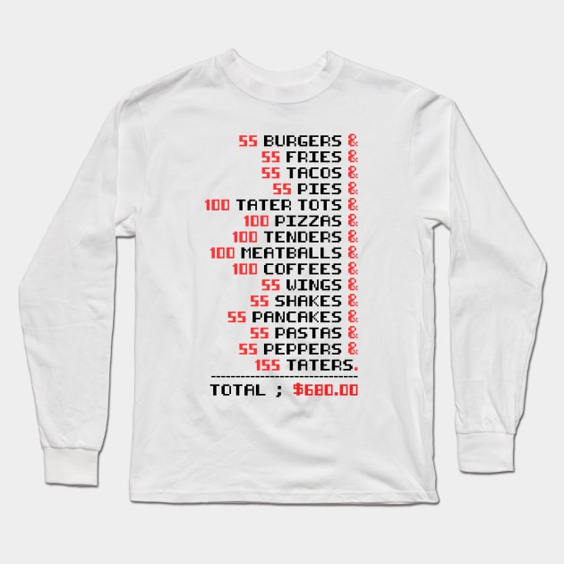 55 Burgers 55 Fries I Think You Should Leave 55 burgers 55 fries 55 tacos 55pies Long Sleeve T-Shirt by DesignergiftsCie